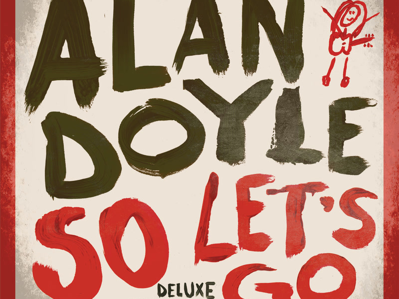 So Let's Go (Deluxe)