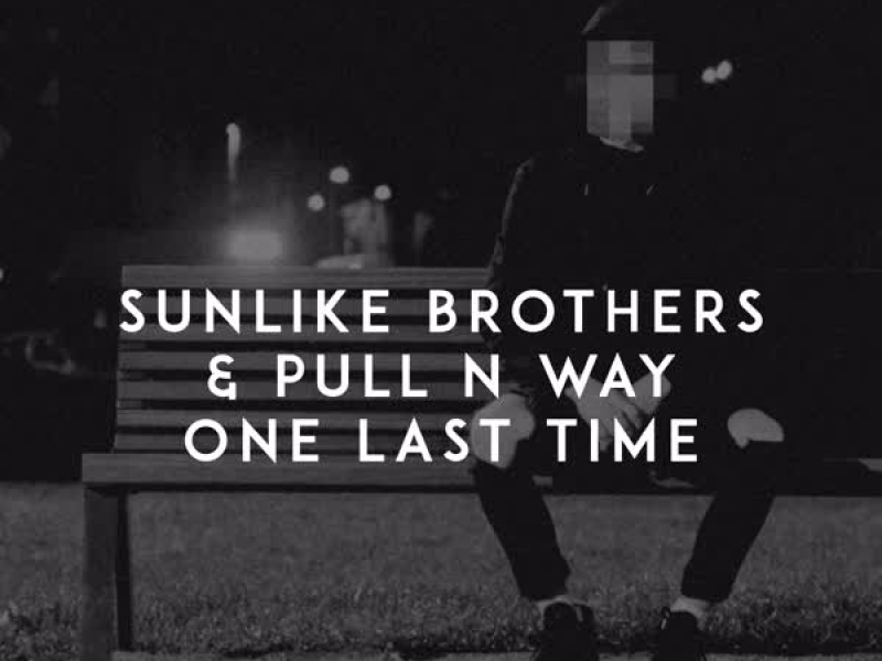 One Last Time (Single)
