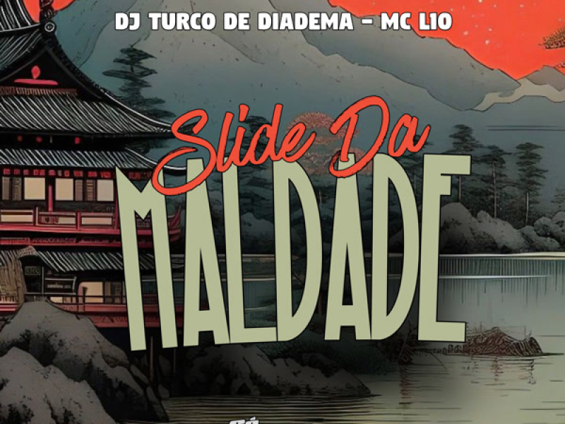Slide da Maldade (Single)