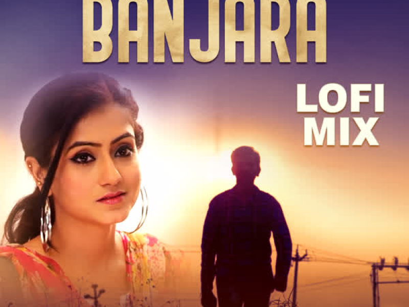 Banjara (Lofi Mix) (Single)