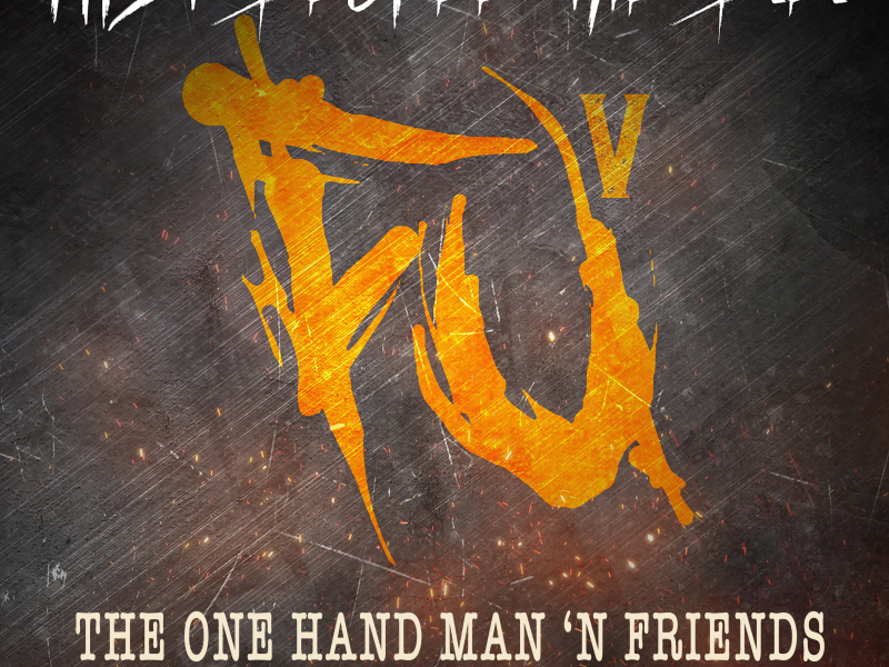 The One Hand Man 'n Friendz