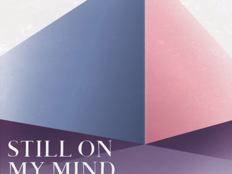 Still on My Mind (EP)