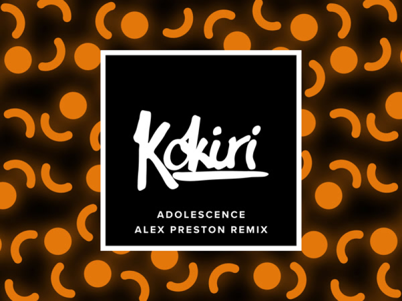 Adolescence (Alex Preston Remix) (Single)