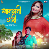 Khandani Chhori (Single)