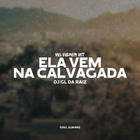 Ela vem na calvagada x Put@ rara (Single)