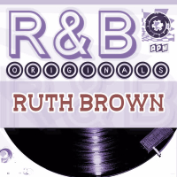 Ruth Brown: R & B Originals