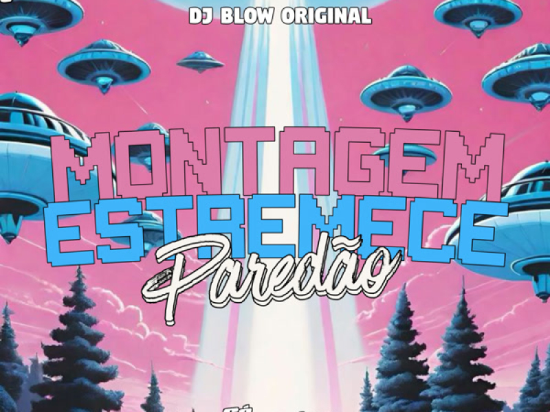 Montagem Estremesse Paredão (Single)