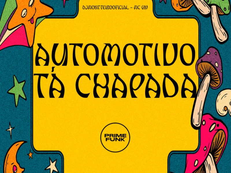 Automotivo Tá Chapada (Single)