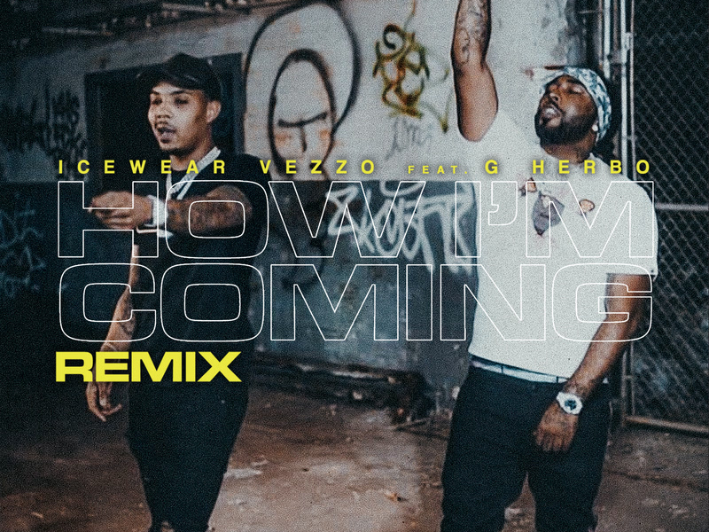 How I'm Coming (Remix) (Single)