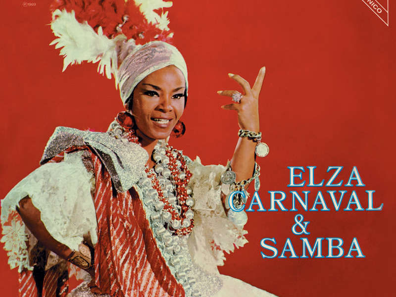 Elza, Carnaval E Samba