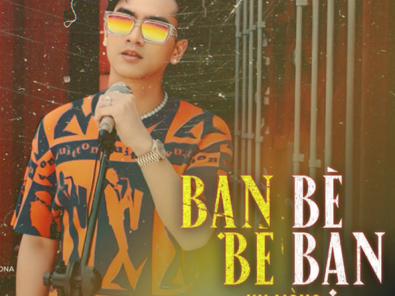 Bạn Bè Bè Bạn (Single)