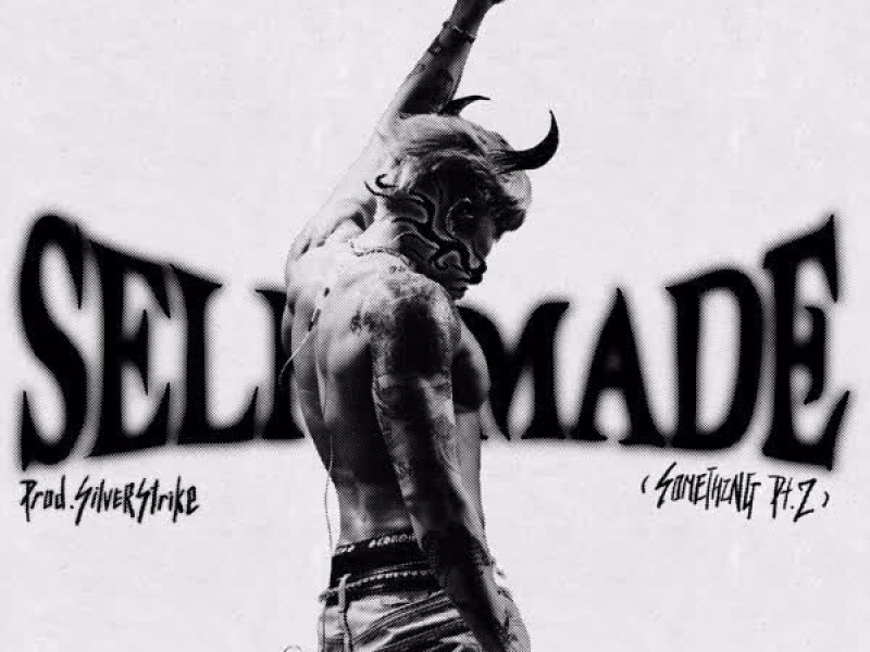 Self-made (Something Pt.2) (Single)
