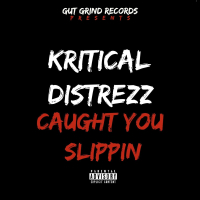 Caught You Slippin (Single)