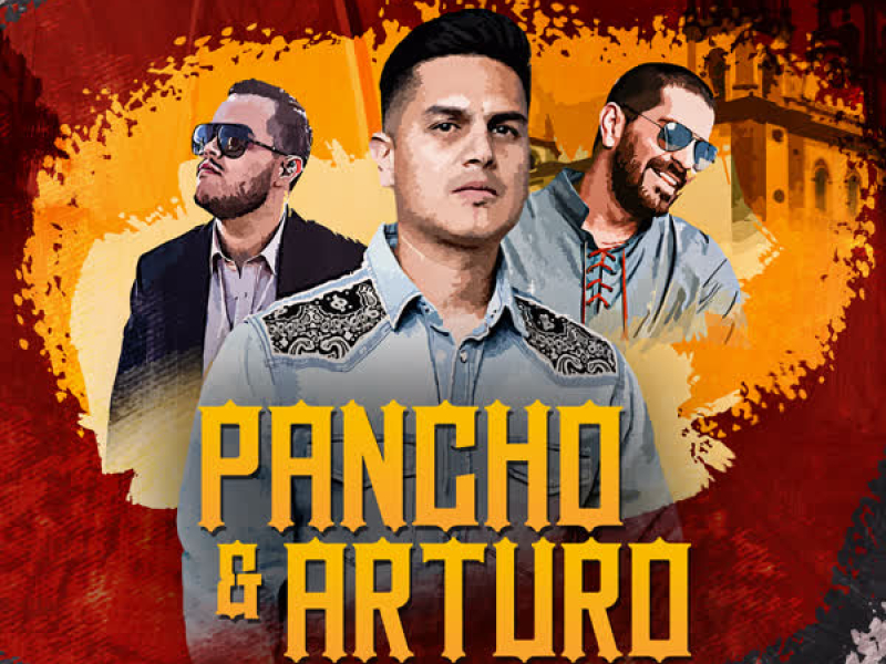 Pancho & Arturo (Single)