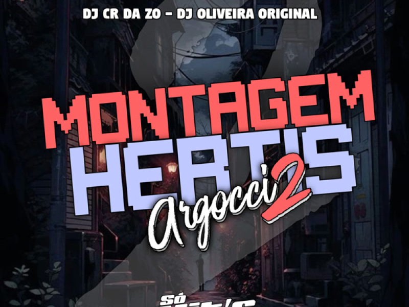 Montagem Hertis Argocci 2 (Single)