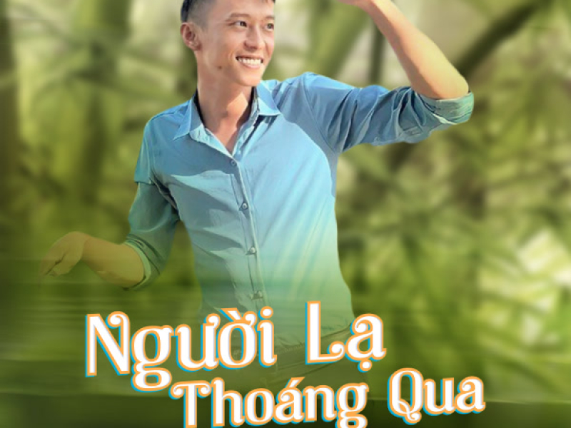 Người Lạ Thoáng Qua (Single)