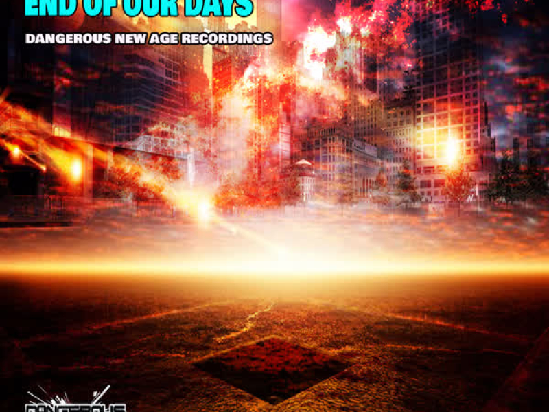 End of Our Days (Single)