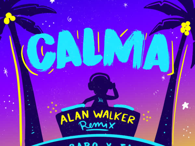 Calma (Alan Walker Remix) (Single)
