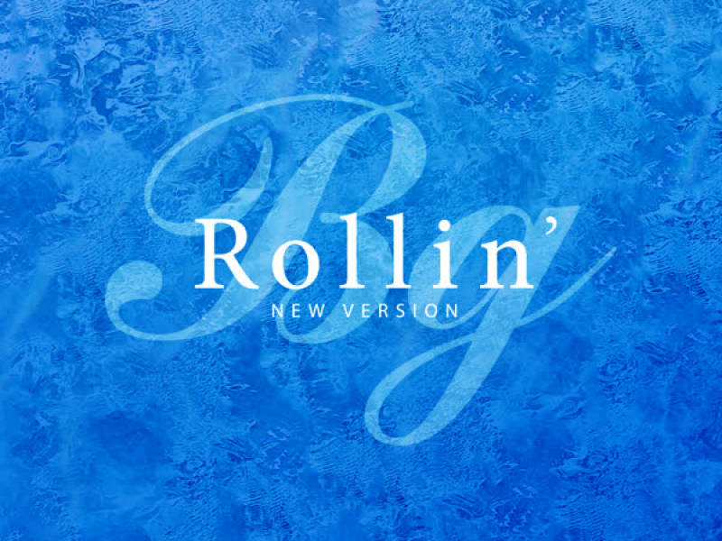 Rollin' (New Version) (Single)
