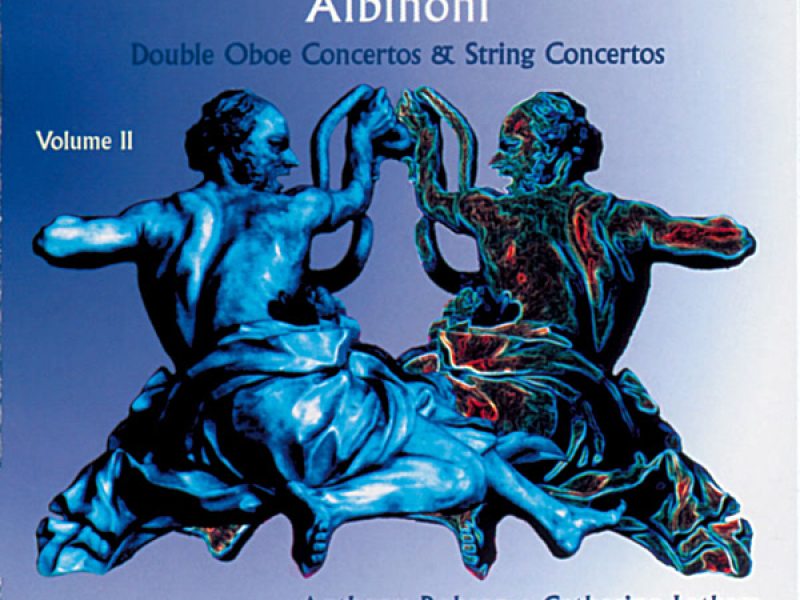 Albinoni: Double Oboe & String Concertos, Vol. 2