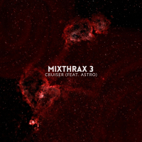 MixThrax 3 (feat. Astro) (Single)