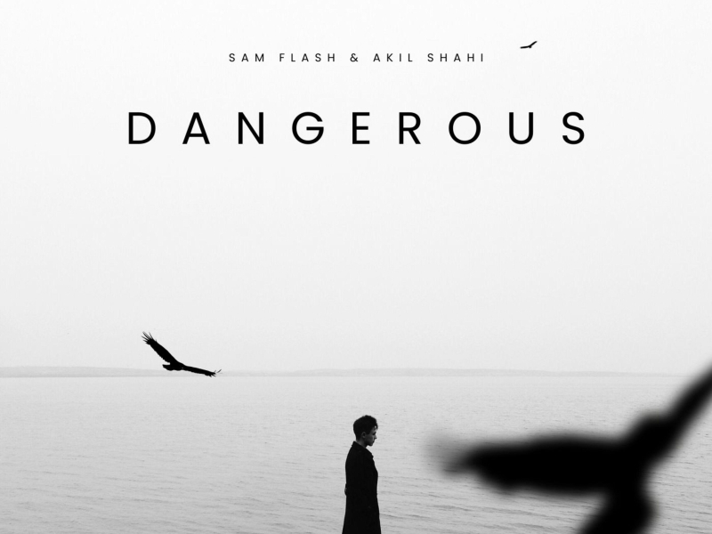 Dangerous (feat. Sam Flash) (1 Min Music) (Single)