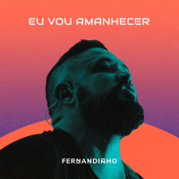 Eu Vou Amanhecer (ao Vivo) (Single)