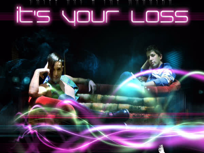 It's Your Loss