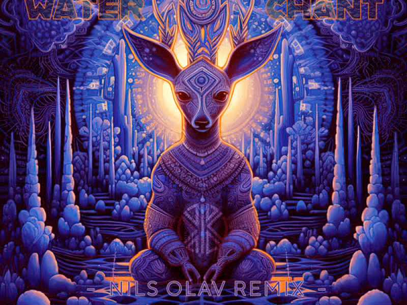 Water Chant (Nils Olav Remix) (Single)