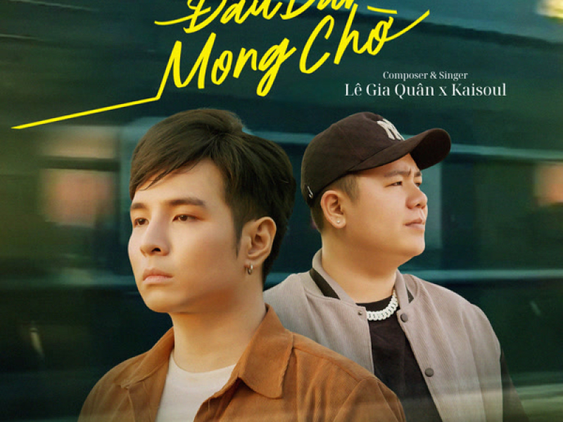 Đâu Dám Mong Chờ (Single)