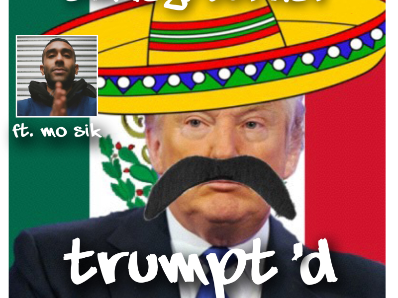 Trump'd (Single)