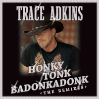 Honky Tonk Badonkadonk: The Remixes (Single)