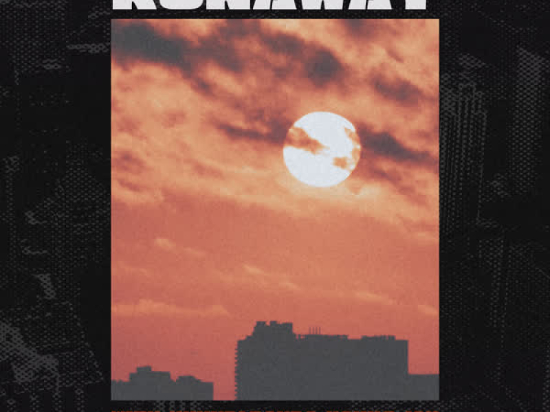 Runaway (Feat. Khundi Panda, Young Jay) (Single)