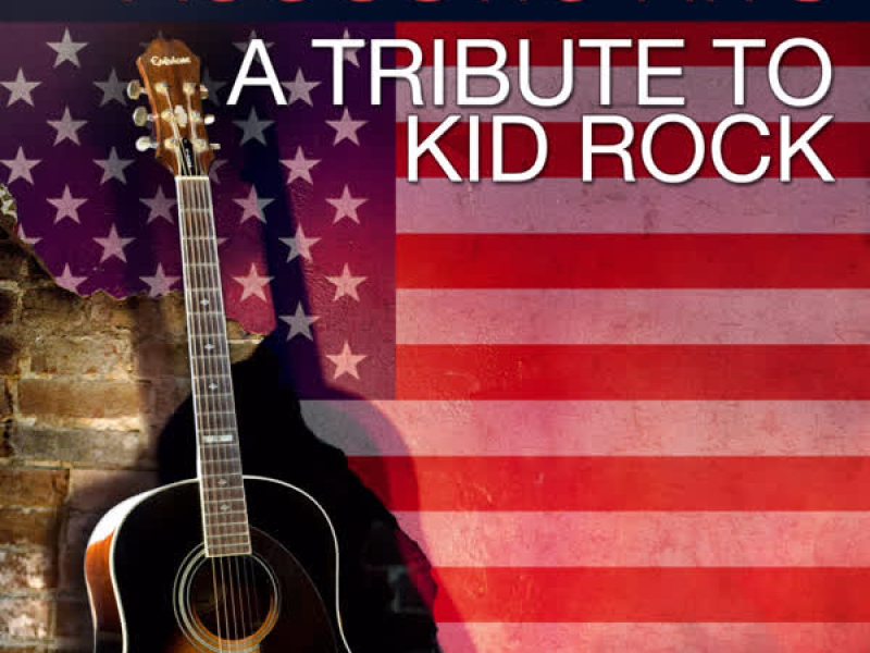 Acoustic Hits: A Tribute to Kid Rock