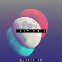 Evolution - Holy Moly (Single)