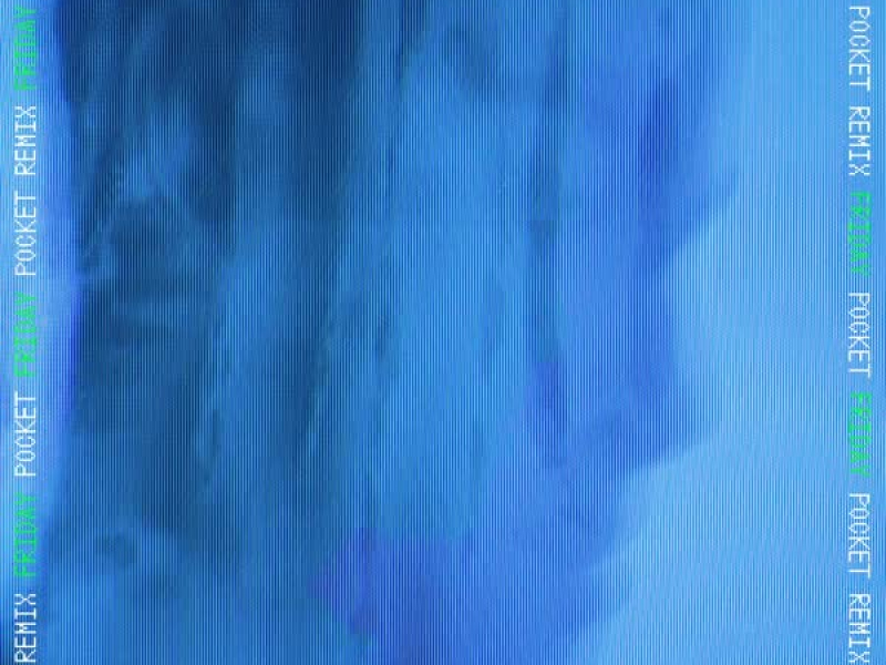 Friday (Pocket Remix) (Single)