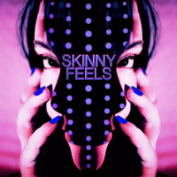Skinny Feels (Single)