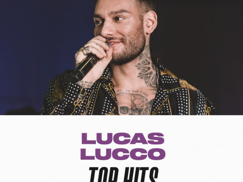 Lucas Lucco Top Hits