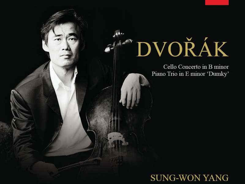 Dvořák: Cello Concerto In B Minor, Piano Trio In E Minor ‘Dumky’