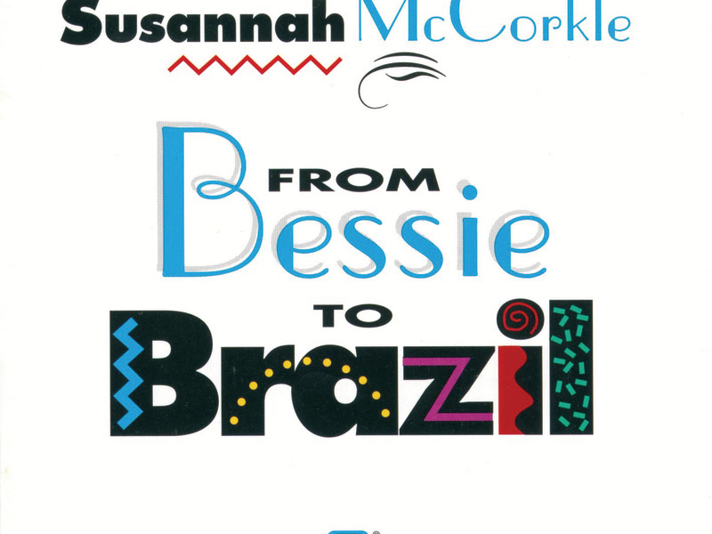 From Bessie To Brazil