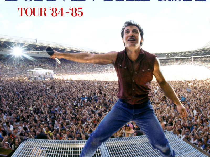 Bruce Springsteen & The E Street Band - The Born in the U.S.A. Tour '84 - '85