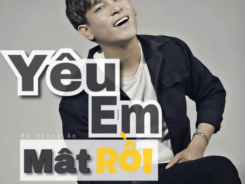 Yêu Em Mất Rồi (Single)