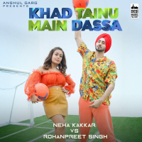 Khad Tainu Main Dassa (Single)
