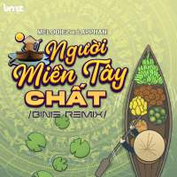 Người Miền Tây Chất (Bine Remix) (Single)