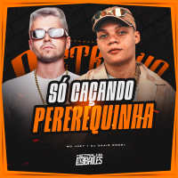 Só Caçando Pererequinha (Single)