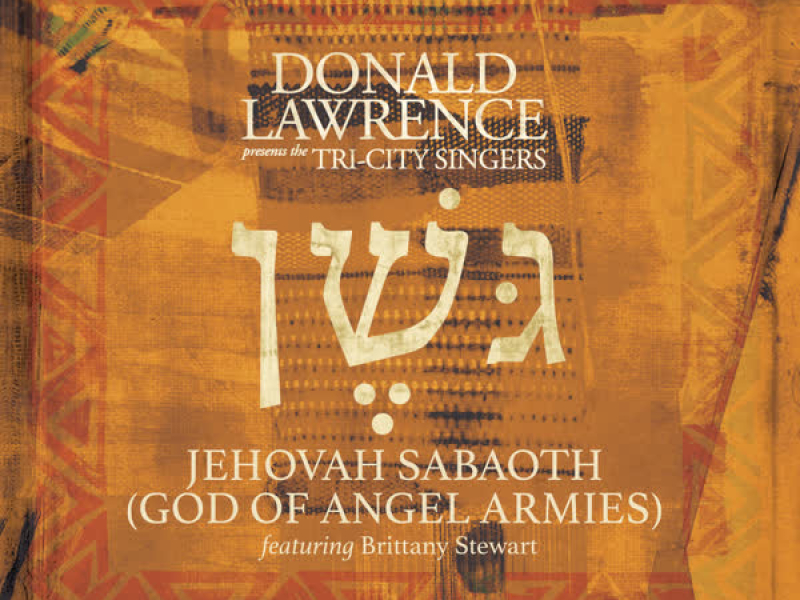 Jehovah Sabaoth (God of Angel Armies) [Edit] (Single)