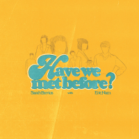 Have We Met Before (with Eric Nam) (Single)