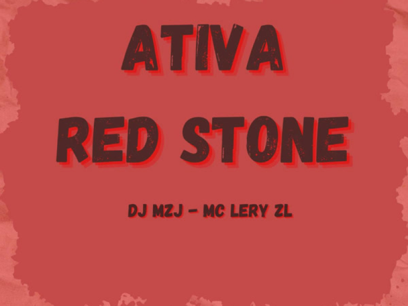 ATIVA RED STONE (Single)