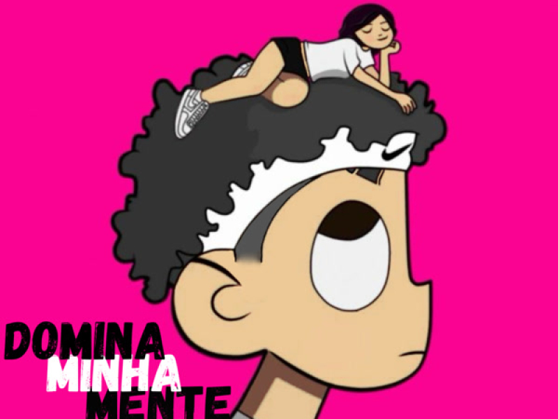Domina Minha Mente (Single)