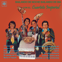 Bailando de Noche, Bailando de Día Con el Cuarteto Imperial